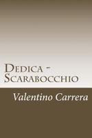 Dedica - Scarabocchio 154638491X Book Cover