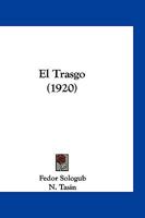 El Trasgo (Classic Reprint) 116115504X Book Cover