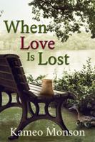 When Love Is Lost 1732580200 Book Cover