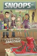 Science Fair Sabotage 1496543513 Book Cover