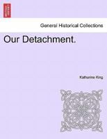 Our Detachment 1241402809 Book Cover