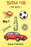 Sam 48 (My Way) 1835385028 Book Cover