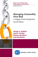 Managing Commodity Price Risk: A Supply Chain Perspective 1631570633 Book Cover