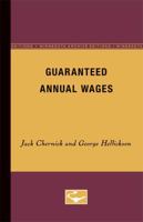 Guaranteed Annual Wages 0816600406 Book Cover