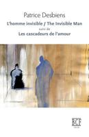 Homme Invisible - The Invisible Man Suivi de Les Cascadeurs de L'Amour (L') 2894232284 Book Cover