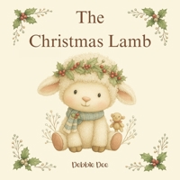 The Christmas Lamb B0G4F8TW49 Book Cover