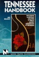 Tennessee Handbook: Including Nashville, Memphis, the Great Smoky Mountains and Nutbush (1997) 1566910439 Book Cover