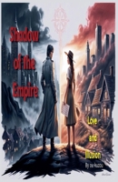 Shadow of the Empire Love and Illusion B0FBHPN12D Book Cover