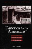 America for the American: The Nativist Movement in the U.S. 0805778462 Book Cover