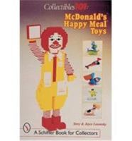 McDonald's Happy Meal Toys - Around the World (Schiffer Book for Collectors With Prices) 0887408354 Book Cover