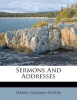 Sermons And Addresses 1176032100 Book Cover