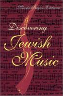 Discovering Jewish Music 0827608578 Book Cover