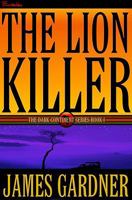 The Lion Killer 0976089815 Book Cover