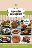 Vegetarisk vardagsmat: 10 lattlagade recept 1499517726 Book Cover
