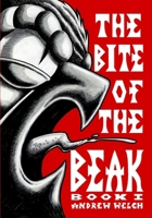 The Bite of the Beak: Book I B0H6JNJHHY Book Cover
