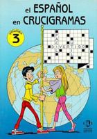 El Espanol En Crucigramas: Vol 3 8885148263 Book Cover