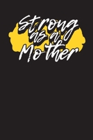 Strong As A Mother: Weekly To Do Chart Tracker for Moms 1706456409 Book Cover