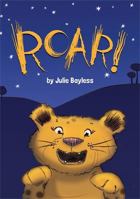 Roar! 0762457503 Book Cover