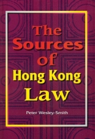 The Sources of Hong Kong Law 9622093639 Book Cover