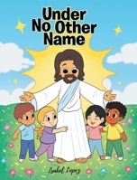 Under No Other Name B0HJB3J5C1 Book Cover