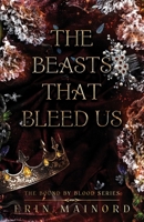 The Beasts that Bleed Us (Bound by Blood) B0GHP1NVCY Book Cover