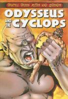 Odysseus and the Cyclops (Graphic Greek Myths and Legends) 0836877462 Book Cover