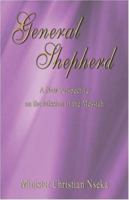 General Shepherd: A New Perspective on the Mission of the Messiah 1792039808 Book Cover