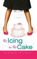 The Icing on the Cake 1599550113 Book Cover