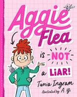 Aggie Flea is NOT a Liar! 1760972541 Book Cover