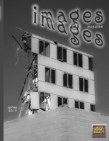 Images Magazine, Spring 2019, Vol. 1, No. 1 0359292445 Book Cover
