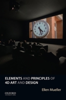 Elements and Principles of 4D Art and Design 0190225149 Book Cover