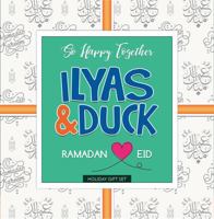 Ilyas & Duck: So Happy Together Set (2 books) : Ramadan Joy & Fantastic Festival Of Eid-Al-Fitr 0985072881 Book Cover