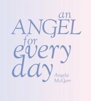 An Angel for Every Day 1844002268 Book Cover