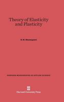 Theory of elasticity and plasticity 0674432053 Book Cover