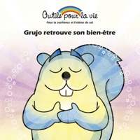 Grujo Retrouve Son Bien-Etre 298128147X Book Cover