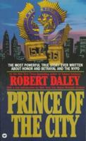 Prince of the City: The True Story of a Cop Who Knew Too Much