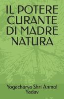 Il Potere Curante Di Madre Natura B0BQZZ7DR9 Book Cover