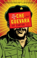 The Death of Che Guevara 0375713832 Book Cover