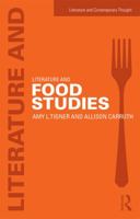 Literature and Food Studies 0415641217 Book Cover