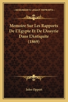 Mémoire sur les Rapports de l'Égypte et de l'Assyrie dans l'Antiquité 1272643913 Book Cover