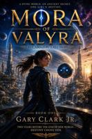 Mora of Valyra: Last Amazon. Last Hope. B0HDL9L1PW Book Cover