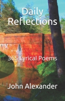 Daily Reflections: 365 Lyrical Poems B09BGHXD2R Book Cover