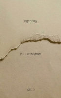 Ingenting: Dikter 9180576648 Book Cover