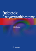 Endoscopic Dacryocystorhinostomy 9811581118 Book Cover