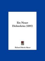 Ein Neuer Dichterkries (1897) 1169520898 Book Cover