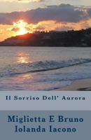Il Sorriso Dell' Aurora 1491009276 Book Cover