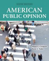 American Public Opinion: Its Origin, Contents, and Impact (7th Edition) 0133862674 Book Cover