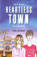 The Most Heartless Town in Canada 177214035X Book Cover