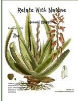 Relate with Nature Herbal Magazine : Aloe 1500539856 Book Cover