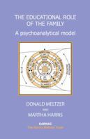 A Psychoanalytical Model of the Child-In-The-Family-In-The-Community 1780491409 Book Cover